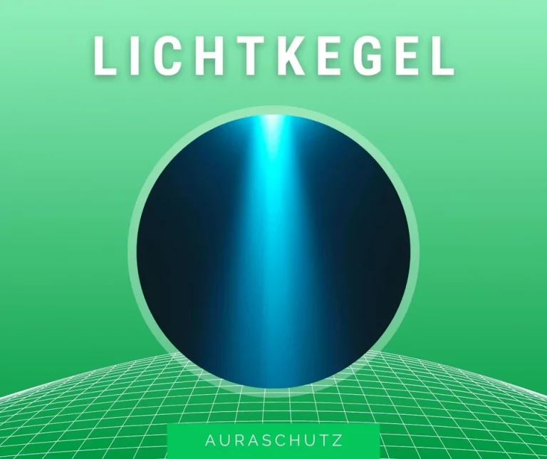 Auraschutz - Lichtkegel